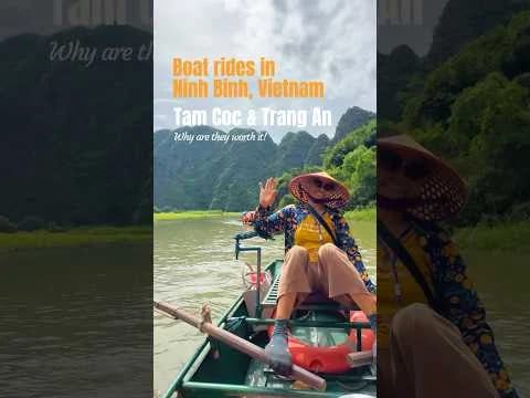 Two Incredible Boat Rides in Ninh Binh: Tam Coc and Trang An